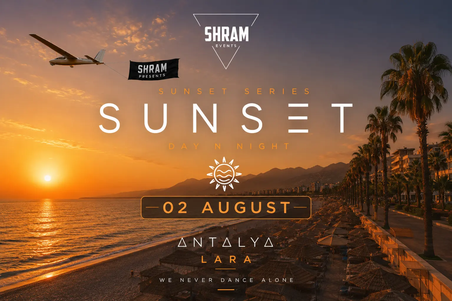 SHRAM PRESENTS: DAY N NIGHT VOL3 - Antalya ELEKTRONİK MÜZİK etkinliği